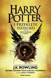 Harry Potter i przeklęte dziecko cz.1-2 TW - J.K. J.K. Rowling, John Tiffany