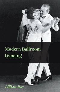 Modern Ballroom Dancing - Ray Lillian
