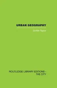 Urban Geography - Taylor Griffith