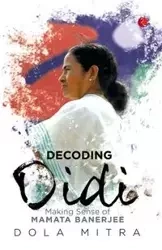 DECODING DIDI - Mitra Dola