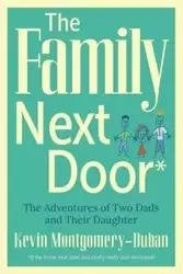 The Family Next Door - Kevin Montgomery-Duban