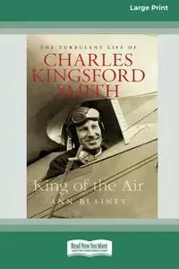 King of the Air - Ann Blainey