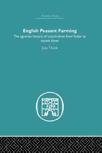 English Peasant Farming - Joan Thirsk
