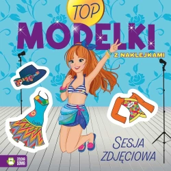 Top Modelki. Sesja zdjęciowa - Opracowanie zbiorowe