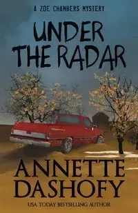 UNDER THE RADAR - Annette Dashofy