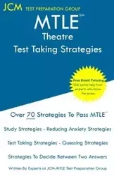 MTLE Theatre - Test Taking Strategies - Test Preparation Group JCM-MTLE