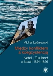 Między konfliktem a koegzystencją - Michał Leśniewski