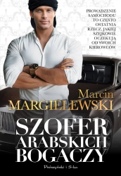 Szofer arabskich bogaczy wyd. kieszonkowe - Marcin Margielewski