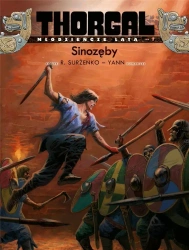 Thorgal: Młodzieńcze lata T.7 Sinozęby - le Yann Pennetier, Roman Surżenko