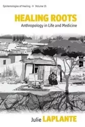 Healing Roots - Julie Laplante