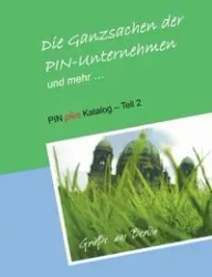 Die Ganzsachen der PIN-Unternehmen und mehr - Stamm Klaus-Dieter