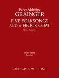 Five Folksongs and a Frock Coat - Percy Grainger Aldridge