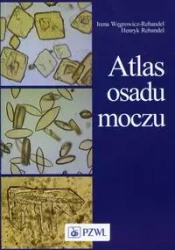 Atlas osadu moczu - Irena Wegrowicy-Rebandel