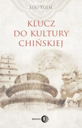 eBook Klucz do kultury chińskiej - Lou Yulie epub mobi
