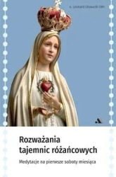 Rozważania Tajemnic Różańcowych. Medytacje na... - O. Leonard Głowacki