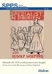 Spezialist in Sibirien. Faksimile der 1933 erschienenen ersten Ausgabe - Rudolf Wolters
