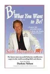 Be What You Want to Be - Nelson Darlene