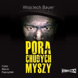 audiobook Pora chudych myszy - Wojciech Bauer