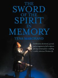 The Sword of the Spirit in Memory - Tena Marchand