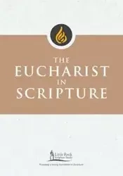 Eucharist in Scripture - Clifford Yeary M