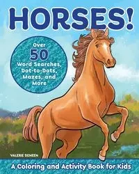 Horses! - Deneen Valerie