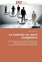 La maîtrise du slack budgétaire - PRUDENCE-J