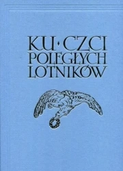 Ku czci poległych lotników TW - praca zbiorowa