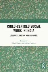 Child-Centred Social Work in India - Desai Murli
