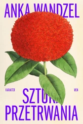 Sztuka przetrwania - Anka Wandzel