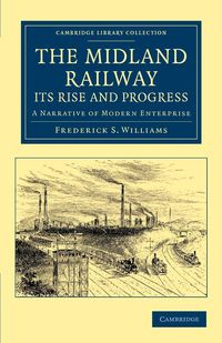 The Midland Railway - Williams Frederick Smeeton