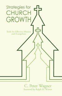 Strategies for Church Growth - Peter Wagner C.
