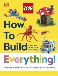 LEGO How to Build Everything! - Hannah Dolan