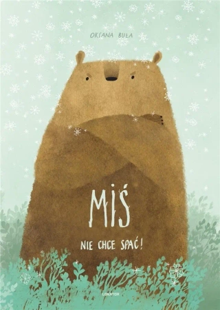 Miś nie chce spać - Oksana Buła