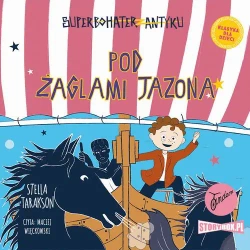 audiobook Superbohater z antyku. Tom 6. Pod żaglami Jazona! - Stella Tarakson