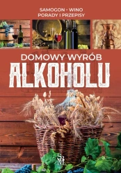Domowy wyrób alkoholu (wyd. 2022) - opracowanie zbiorowe