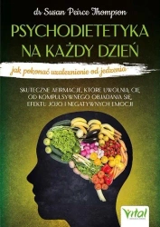 Psychodietetyka na każdy dzień - Susan Peirce Thompson