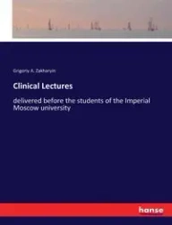 Clinical Lectures - Zakharyin Grigoriy A.