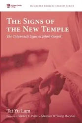 The Signs of the New Temple - Yu Lam Tat