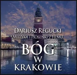 Bóg w Krakowie CD - praca zbiorowa