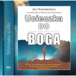 Ucieczka do Boga Audiobook - Jim Hohnberger
