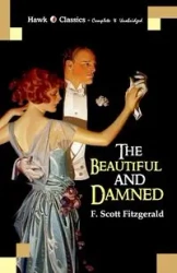 The Beautiful and Damned - Scott Fitzgerald F.