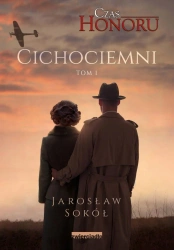 eBook Cichociemni. Czas Honoru. Tom 1 - Jarosław Sokół epub mobi