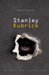 Stanley Kubrick - Krzysztof Kozłowski