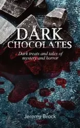 Dark Chocolates - Brock Jeremy