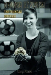 Afrykański jeż pigmejski. Instrukcja obsługi - Katarzyna Kosielska