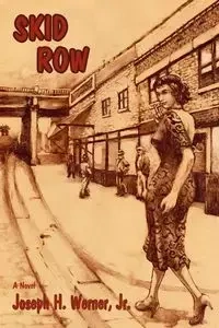 Skid Row - H. Werner Joseph