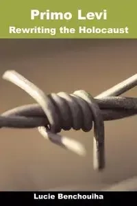 Primo Levi - Lucie Benchouiha