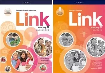 LINK 5 V PODRĘCZNIK + ĆWICZENIA OXFORD - Sarah Phillips, Jessica Finnis