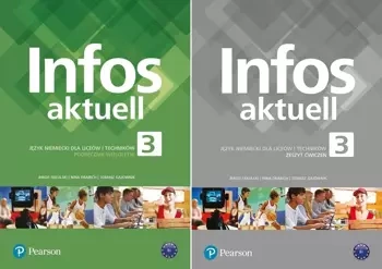 Infos aktuell 3 Podręcznik Zeszyt ćwiczeń Pearson - Birgit Sekulski, Nina Drabich, Tomasz Gajownik