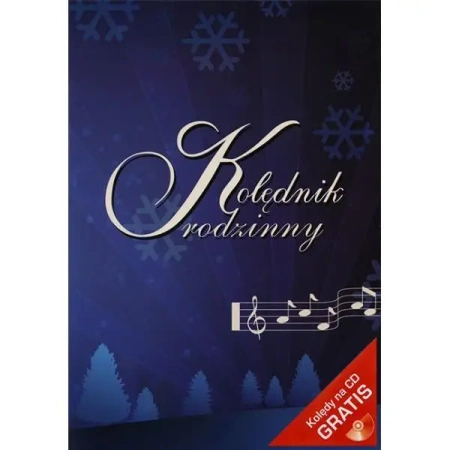 Kolędnik rodzinny + CD - praca zbiorowa